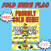 SOLD HERE FLAG 2'X3'